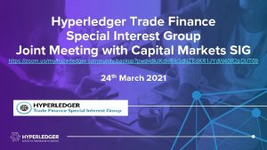 Hyperledger Trade Finance Special Interest Group Joint Meeting