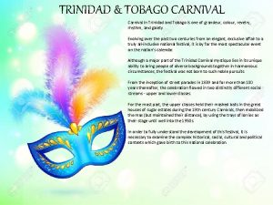 TRINIDAD TOBAGO CARNIVAL Carnival in Trinidad and Tobago