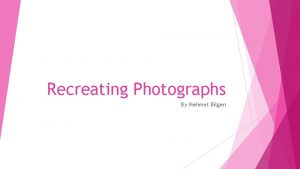 Recreating Photographs By Mehmet Bilgen Tom Manley Urban