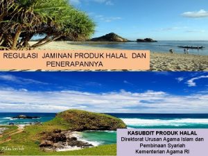 REGULASI JAMINAN PRODUK HALAL DAN PENERAPANNYA Giants Causeway