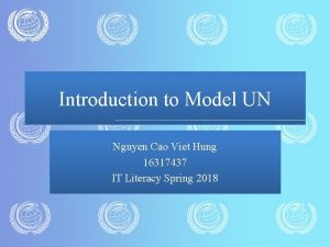 Introduction to Model UN Nguyen Cao Viet Hung