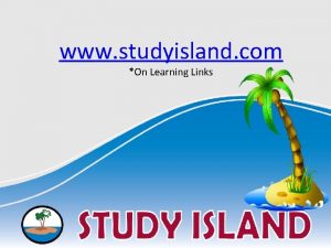 www studyisland com On Learning Links 2010 2011