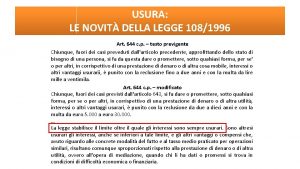 USURA LE NOVIT DELLA LEGGE 1081996 Art 644