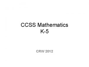 CCSS Mathematics K5 CRW 2012 Todays Learning Targets