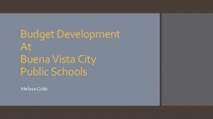 Budget Development At Buena Vista City Public Schools