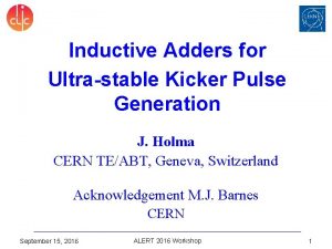 Inductive Adders for Ultrastable Kicker Pulse Generation J