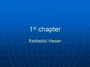 st 1 chapter Rashedul Hasan 1 st Chapter
