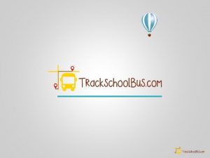 About Track School Bus Track School Bus com