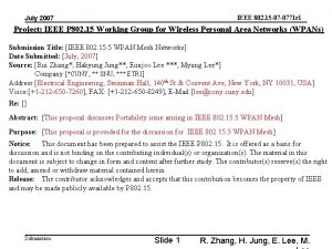 IEEE 802 15 07 0771 r 1 July