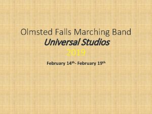 Olmsted Falls Marching Band Universal Studios 2019 February