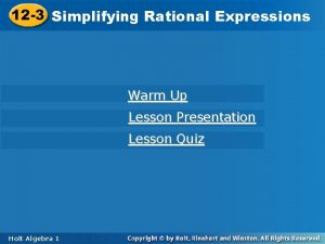 12 3 Simplifying 12 3 Simplifying Rational Expressions