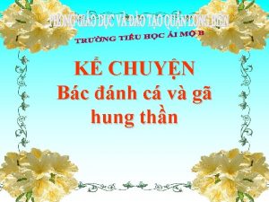 K CHUYN Bc nh c v g hung