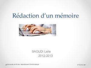 Rdaction dun mmoire SAOUDI Lalia 2012 2013 Universit