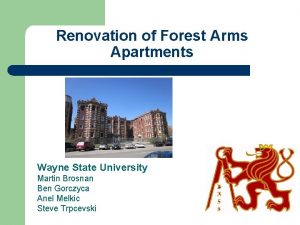 Renovation of Forest Arms Apartments Wayne State University