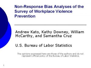 NonResponse Bias Analyses of the Survey of Workplace