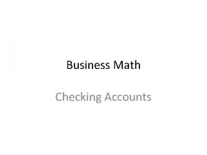 Business Math Checking Accounts Types of Checking Accounts