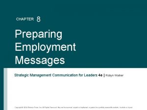 CHAPTER 8 Preparing Employment Messages Strategic Management Communication