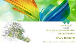 Discussion on Embodied Carbon in HE Construction EAUC