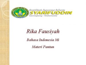 Rika Fausiyah Bahasa Indonesia Mi Materi Pantun Pantun