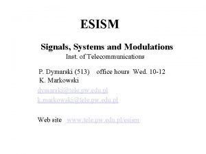 ESISM Signals Systems and Modulations Inst of Telecommunications