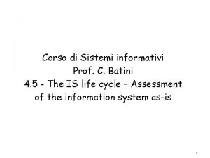 Corso di Sistemi informativi Prof C Batini 4