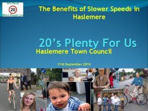 The Benefits of Slower Speeds in Haslemere 20s