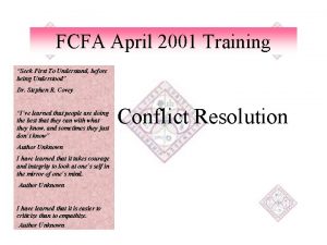 FCFA April 2001 Training Seek First To Understand