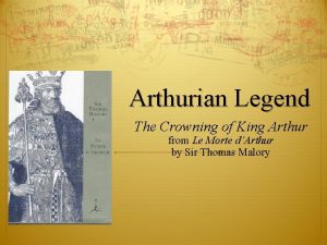 Arthurian Legend The Crowning of King Arthur from