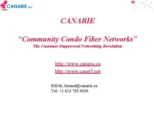 CANARIE Community Condo Fiber Networks The Customer Empowered