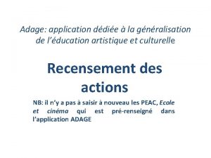 Adage application ddie la gnralisation de lducation artistique