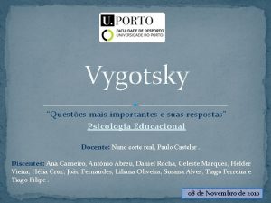 Vygotsky Questes mais importantes e suas respostas Psicologia