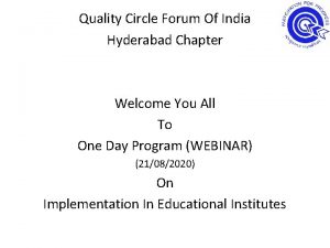 Quality Circle Forum Of India Hyderabad Chapter Welcome