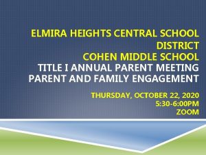 ELMIRA HEIGHTS CENTRAL SCHOOL DISTRICT COHEN MIDDLE SCHOOL