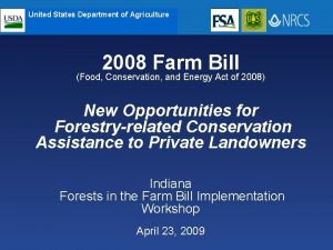 United States Department of Agriculture 2008 Farm Bill