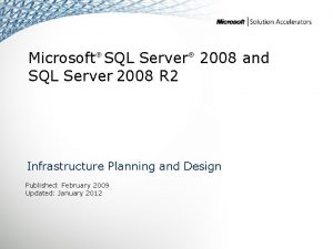 Microsoft SQL Server 2008 and SQL Server 2008