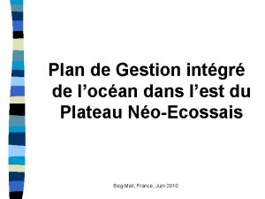 Plan de Gestion intgr de locan dans lest