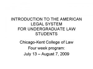 INTRODUCTION TO THE AMERICAN LEGAL SYSTEM FOR UNDERGRADUATE