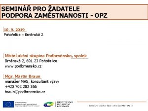 SEMIN PRO ADATELE PODPORA ZAMSTNANOSTI OPZ 10 9