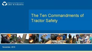 The Ten Commandments of Tractor Safety November 2019