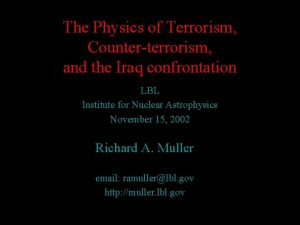 The Physics of Terrorism Counterterrorism and the Iraq