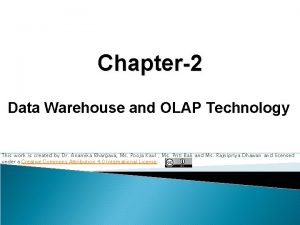 Chapter2 Data Warehouse and OLAP Technology This work
