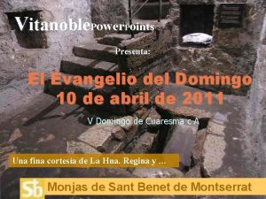 Vitanoble Power Points Presenta El Evangelio del Domingo