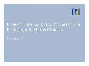 Protest Download Bid Protests Size Protests and Status