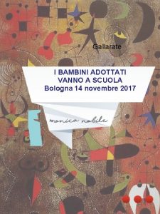 Gallarate I BAMBINI ADOTTATI VANNO A SCUOLA Bologna