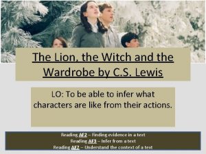 The Lion the Witch and the Wardrobe by