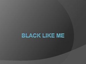 BLACK LIKE ME Dream Variations By Langston Hughes