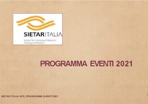 PROGRAMMA EVENTI 2021 SIETAR ITALIA APSPROGRAMMA EVENTI 2021