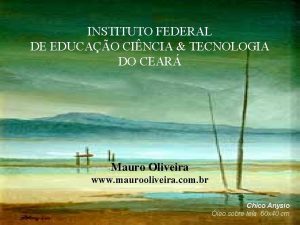 INSTITUTO FEDERAL DE EDUCAO CINCIA TECNOLOGIA DO CEAR