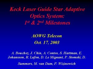 Keck Laser Guide Star Adaptive Optics System 1