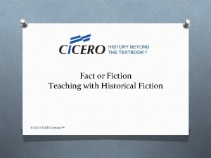 Fact or Fiction Teaching with Historical Fiction 2012